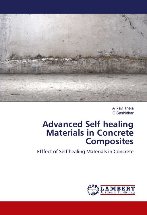 Produktbild: Advanced Self healing Materials in Concrete Composites