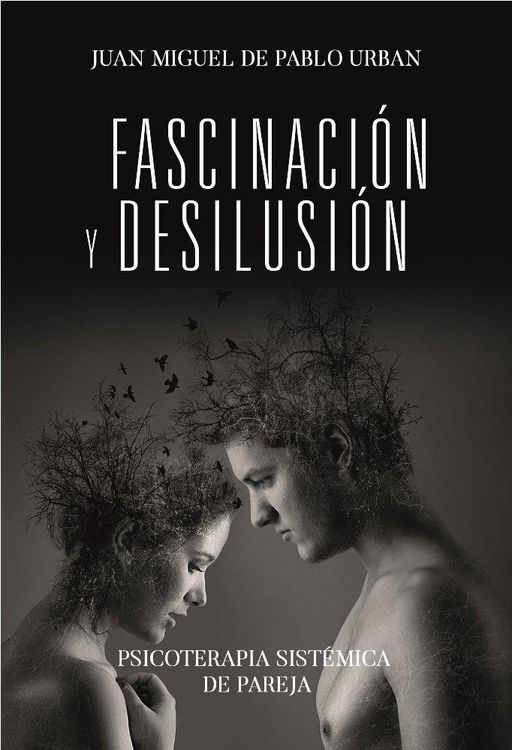 Produktbild: Fascinaci&oacute;n y desilusi&oacute;n