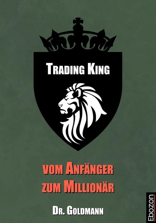 Produktbild: Trading King - vom Anf&auml;nger zum Million&auml;r