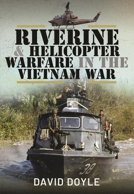 Produktbild: Riverine and Helicopter Warfare in the Vietnam War