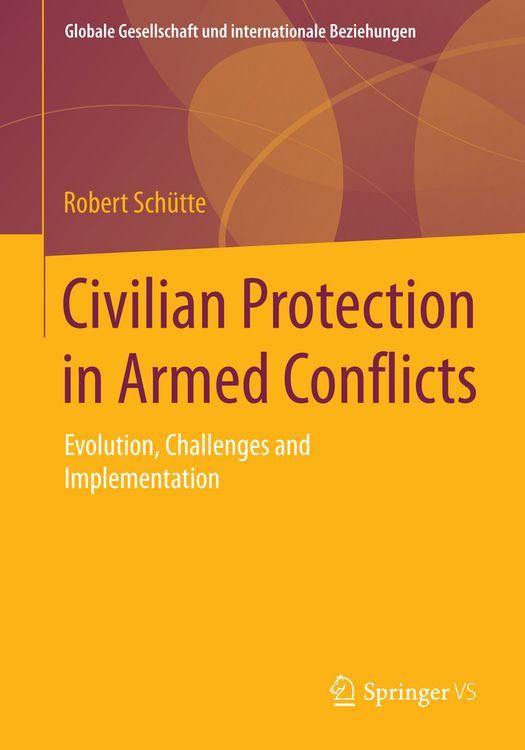Produktbild: Civilian Protection in Armed Conflicts
