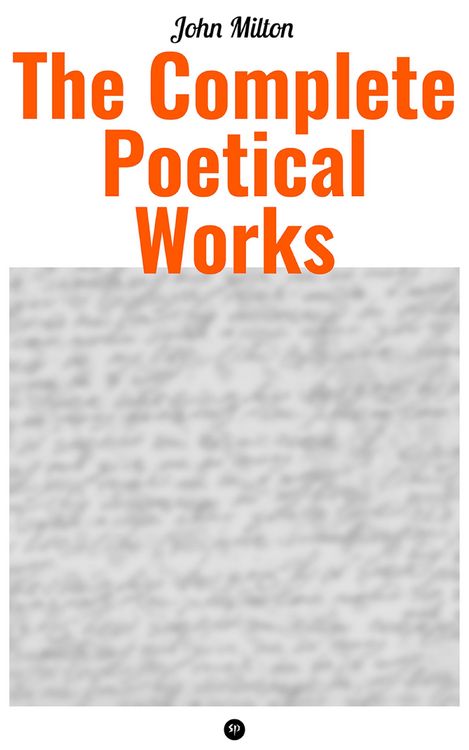 Produktbild: The Complete Poetical Works of John Milton