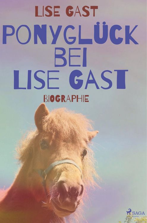 Produktbild: Ponygl&uuml;ck bei Lise Gast