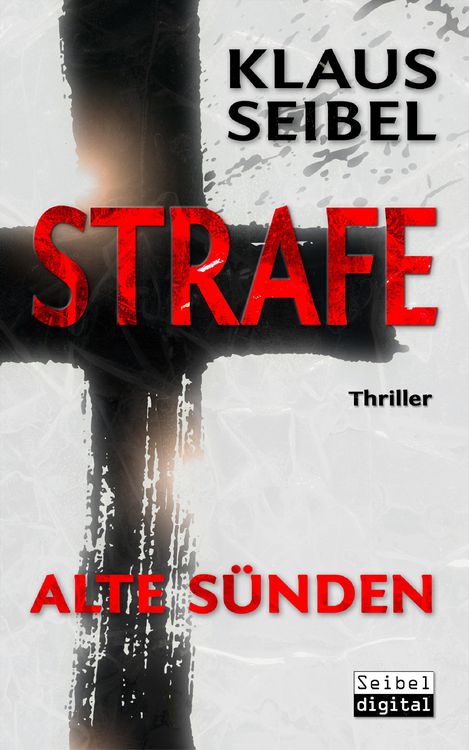 Produktbild: STRAFE - Alte S&uuml;nden - Thriller