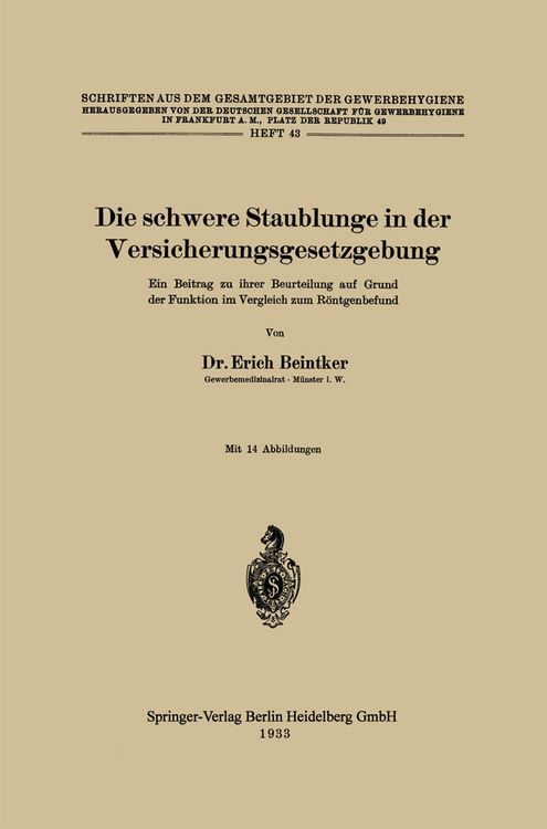 Produktbild: Die schwere Staublunge in der Versicherungsgesetzgebung