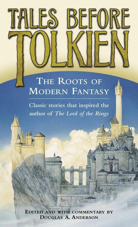 Produktbild: Tales Before Tolkien: The Roots of Modern Fantasy