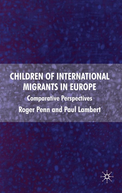 Produktbild: Children of International Migrants in Europe