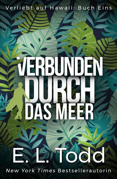 Produktbild: Verbunden durch das Meer (Verliebt auf Hawaii, #1)