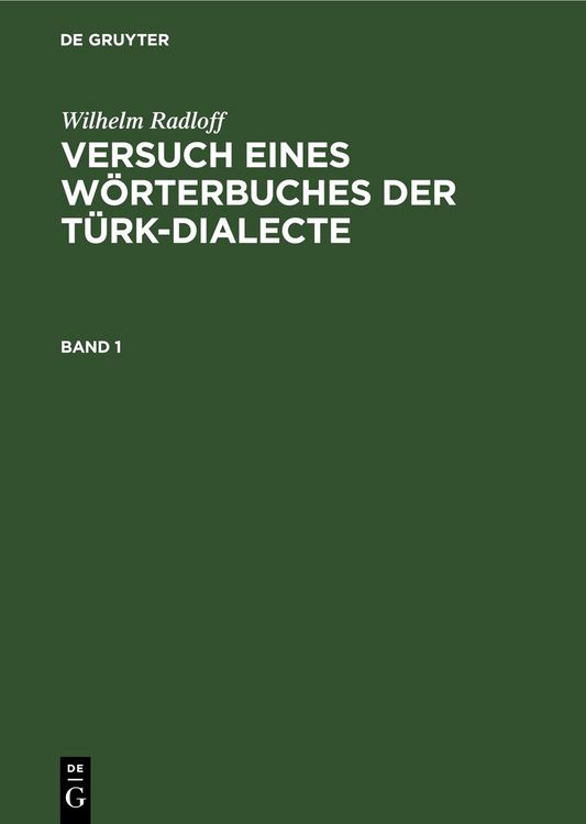 Produktbild: Versuch eines W&ouml;rterbuches der T&uuml;rk-Dialecte. Band 1