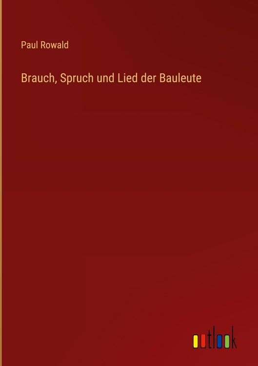 Produktbild: Brauch, Spruch und Lied der Bauleute