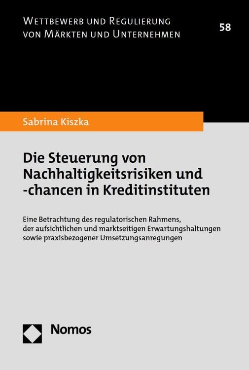 Bild vom Artikel Die Steuerung von Nachhaltigkeitsrisiken und -chancen in Kreditinstituten vom Autor Sabrina Kiszka