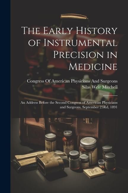 Produktbild: The Early History of Instrumental Precision in Medicine