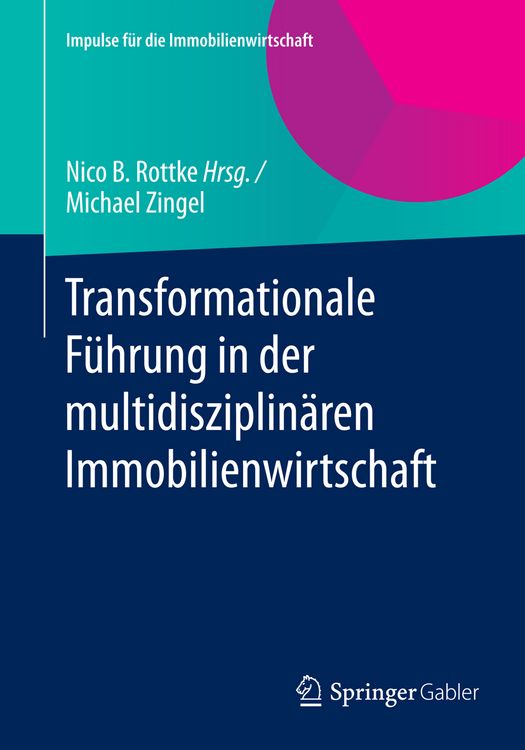 Produktbild: Transformationale F&uuml;hrung in der multidisziplin&auml;ren Immobilienwirtschaft