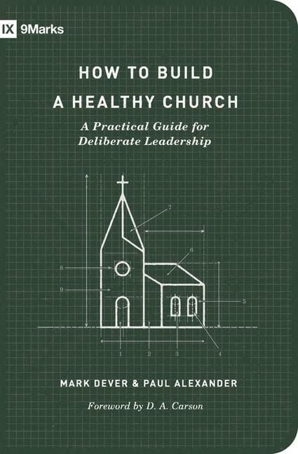 Produktbild: How to Build a Healthy Church