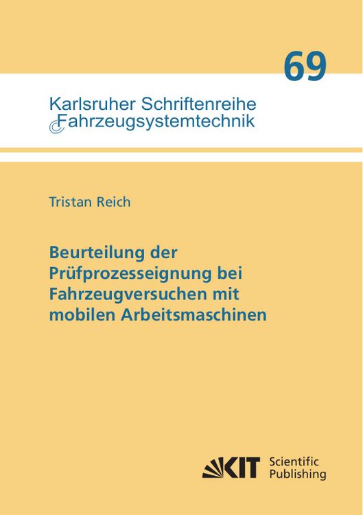 Produktbild: Beurteilung der Pr&uuml;fprozesseignung bei Fahrzeugversuchen mit mobilen Arbeitsmaschinen
