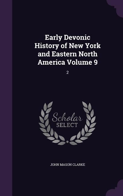 Produktbild: Early Devonic History of New York and Eastern North America Volume 9