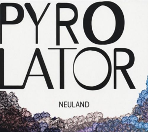 Produktbild: Pyrolator: Neuland