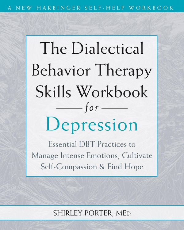 Produktbild: The Dialectical Behavior Therapy Skills Workbook for Depression
