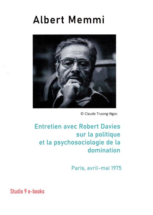 Produktbild: Albert Memmi (1920-2020) Entretien avec Robert Davies sur la politique et la psychosociologie de la domination (Entretiens avec Robert Davies, #1)