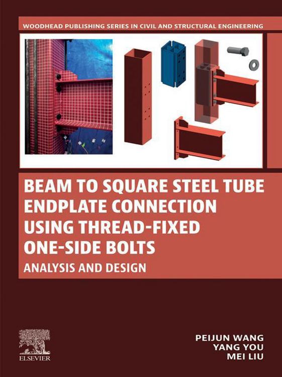 Produktbild: Beam to Square Steel Tube Endplate Connection Using Thread-Fixed One-Side Bolts
