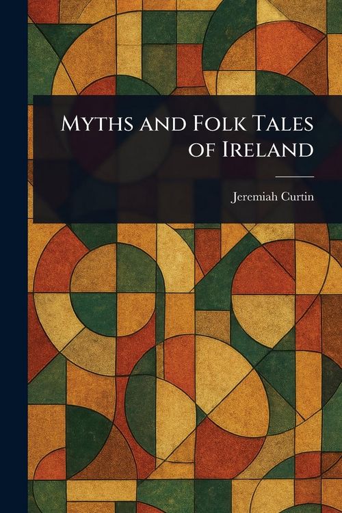 Produktbild: Myths and Folk Tales of Ireland
