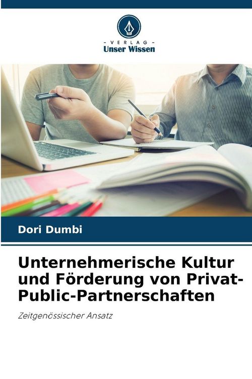 Produktbild: Unternehmerische Kultur und F&ouml;rderung von Privat-Public-Partnerschaften