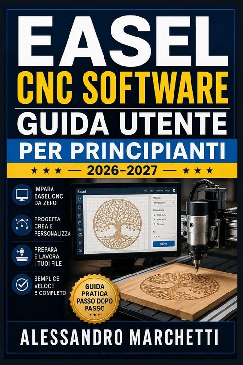 Produktbild: Easel CNC Software Guida Utente per Principianti 2026-2027