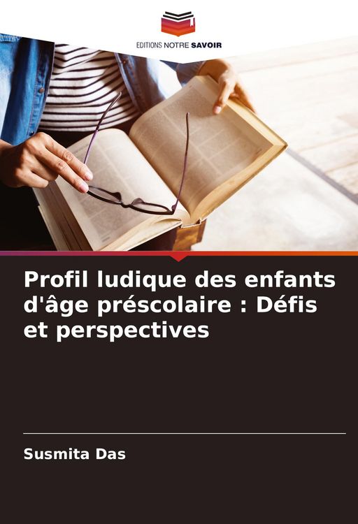 Produktbild: Profil ludique des enfants d'&acirc;ge pr&eacute;scolaire : D&eacute;fis et perspectives