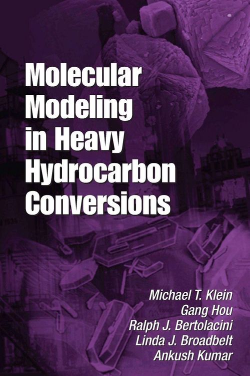Produktbild: Molecular Modeling in Heavy Hydrocarbon Conversions