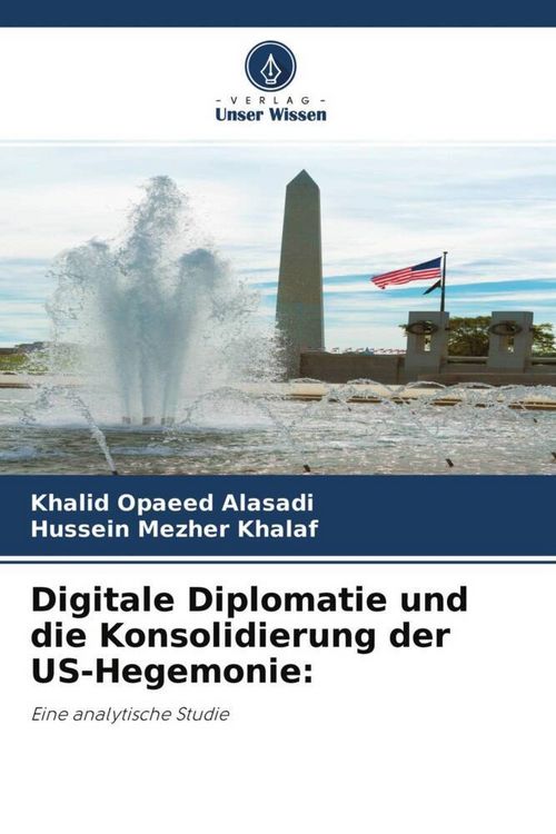 Produktbild: Digitale Diplomatie und die Konsolidierung der US-Hegemonie: