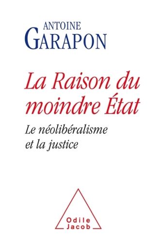 Produktbild: Neoliberal Justice / La Raison du moindre &Eacute;tat