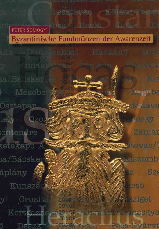 Bild vom Artikel Byzantinische Fundmünzen der Awarenzeit vom Autor Pèter Somogyi