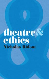 Produktbild: Theatre and Ethics