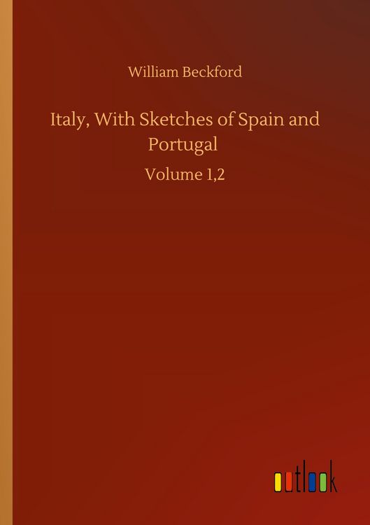 Produktbild: Italy, With Sketches of Spain and Portugal