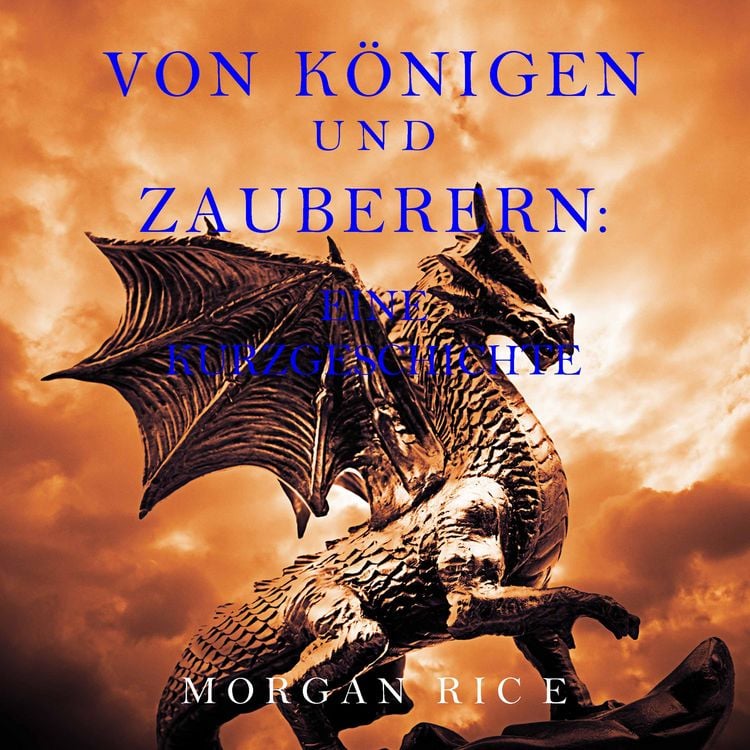 Produktbild: Von K&ouml;nigen und Zauberern: Eine Kurzgeschichte