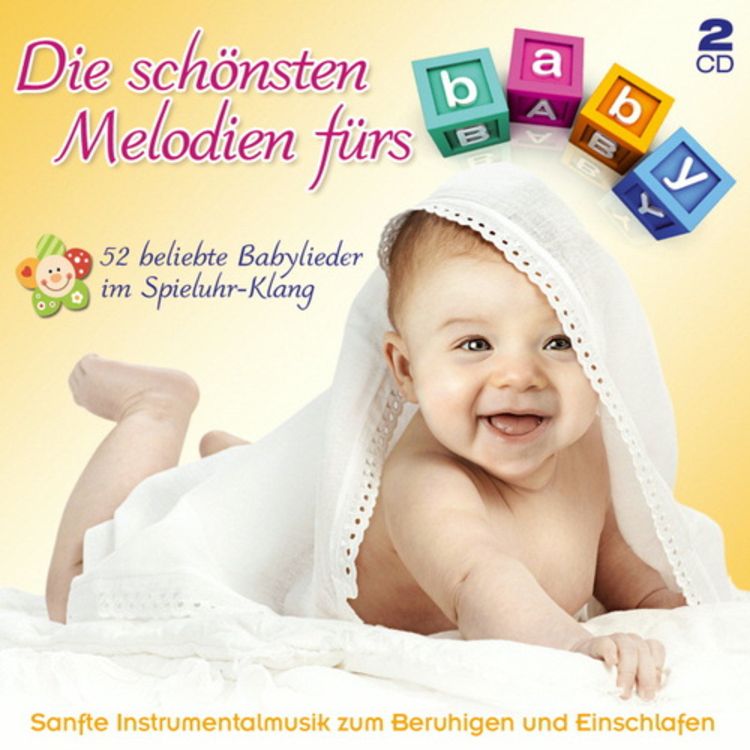 Produktbild: Die sch&ouml;nsten Melodien f&uuml;rs Baby