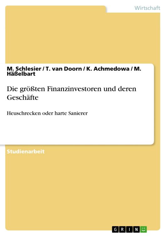 Produktbild: Die gr&ouml;&szlig;ten Finanzinvestoren und deren Gesch&auml;fte