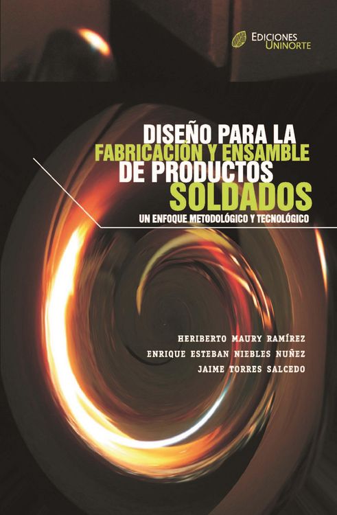 Produktbild: Dise&ntilde;o para la fabricaci&oacute;n y ensamble de productos soldados