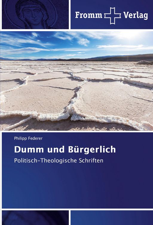 Produktbild: Dumm und B&uuml;rgerlich