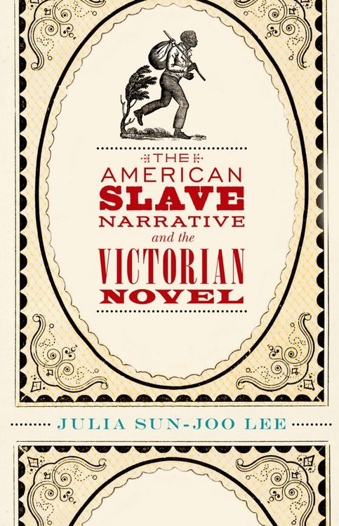Produktbild: The American Slave Narrative and the Victorian Novel