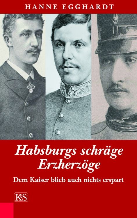 Produktbild: Habsburgs schr&auml;ge Erzherz&ouml;ge