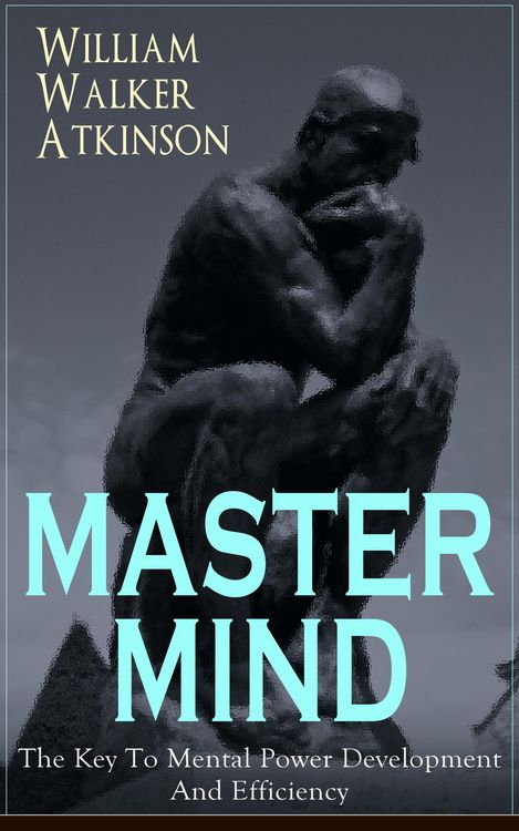 Produktbild: MASTER MIND - The Key To Mental Power Development And Efficiency