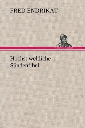 Produktbild: H&ouml;chst weltliche S&uuml;ndenfibel