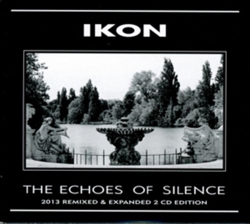 Produktbild: Ikon: Echoes Of Silence (2013 Remixed & Expanded)