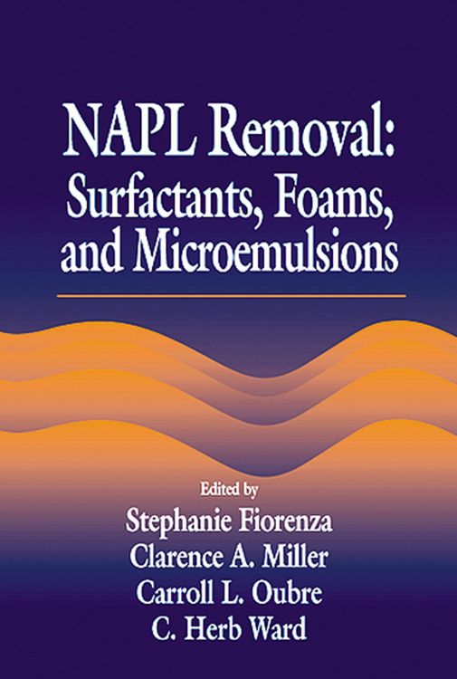 Produktbild: NAPL Removal Surfactants, Foams, and Microemulsions