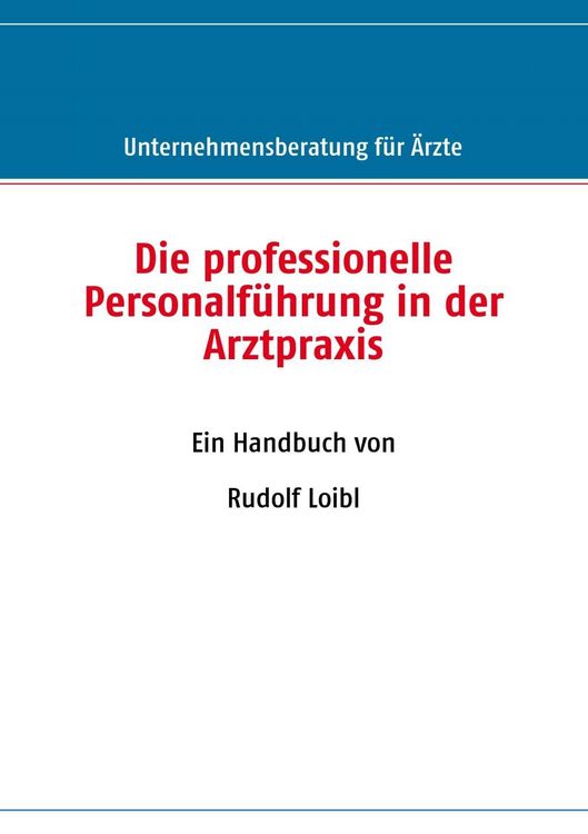 Produktbild: Die professionelle Personalf&uuml;hrung in der Arztpraxis