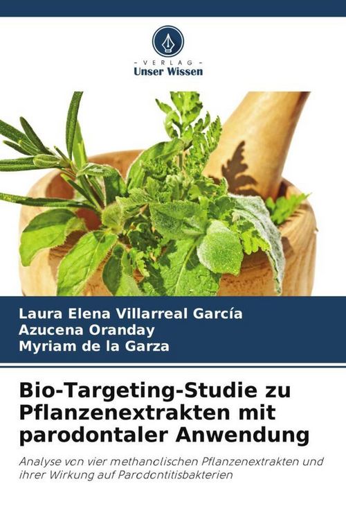 Produktbild: Bio-Targeting-Studie zu Pflanzenextrakten mit parodontaler Anwendung