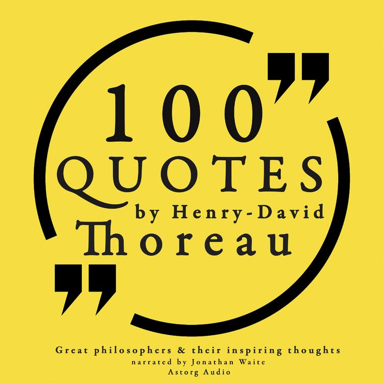 Produktbild: 100 quotes by Henry David Thoreau: Great philosophers & their inspiring thoughts