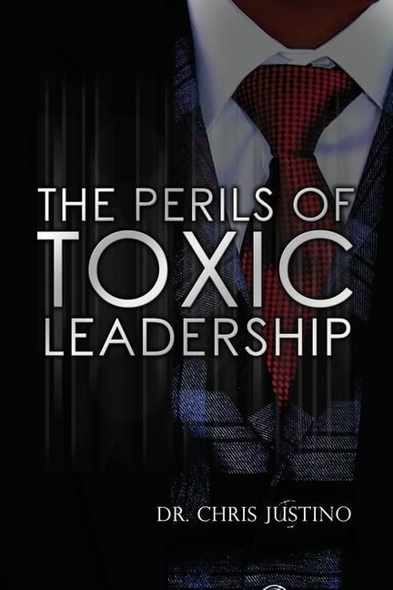 Produktbild: The Perils of Toxic Leadership