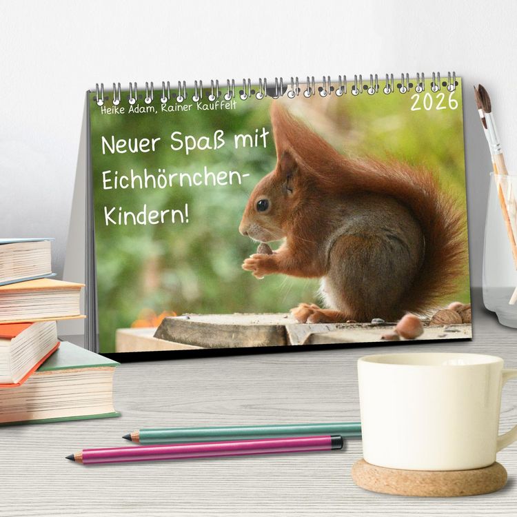 Produktbild: Neuer Spa&szlig; mit Eichh&ouml;rnchen-Kindern (Tischkalender 2026 DIN A5 quer), CALVENDO Monatskalender